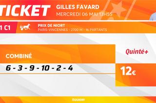 Le ticket de Gilles Favard pour le Quinté+ du mercredi 6 mai à Vincennes