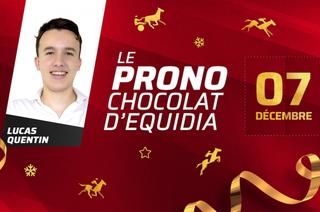 Le prono chocolat d'Equidia du dimanche 7 décembre