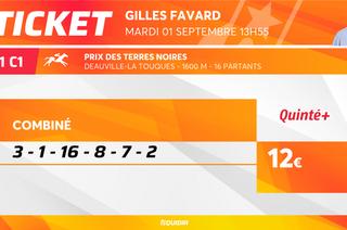 Le ticket de Gilles Favard pour le Quinté+ du mardi 1er septembre à Deauville